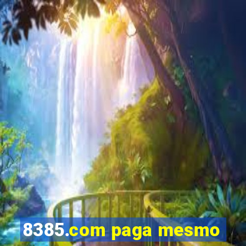 8385.com paga mesmo